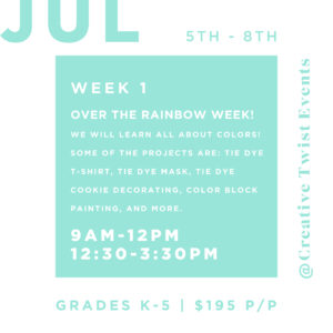 Summer Camp @ Creative Twist Events: Over the Rainbow – Creative Twist